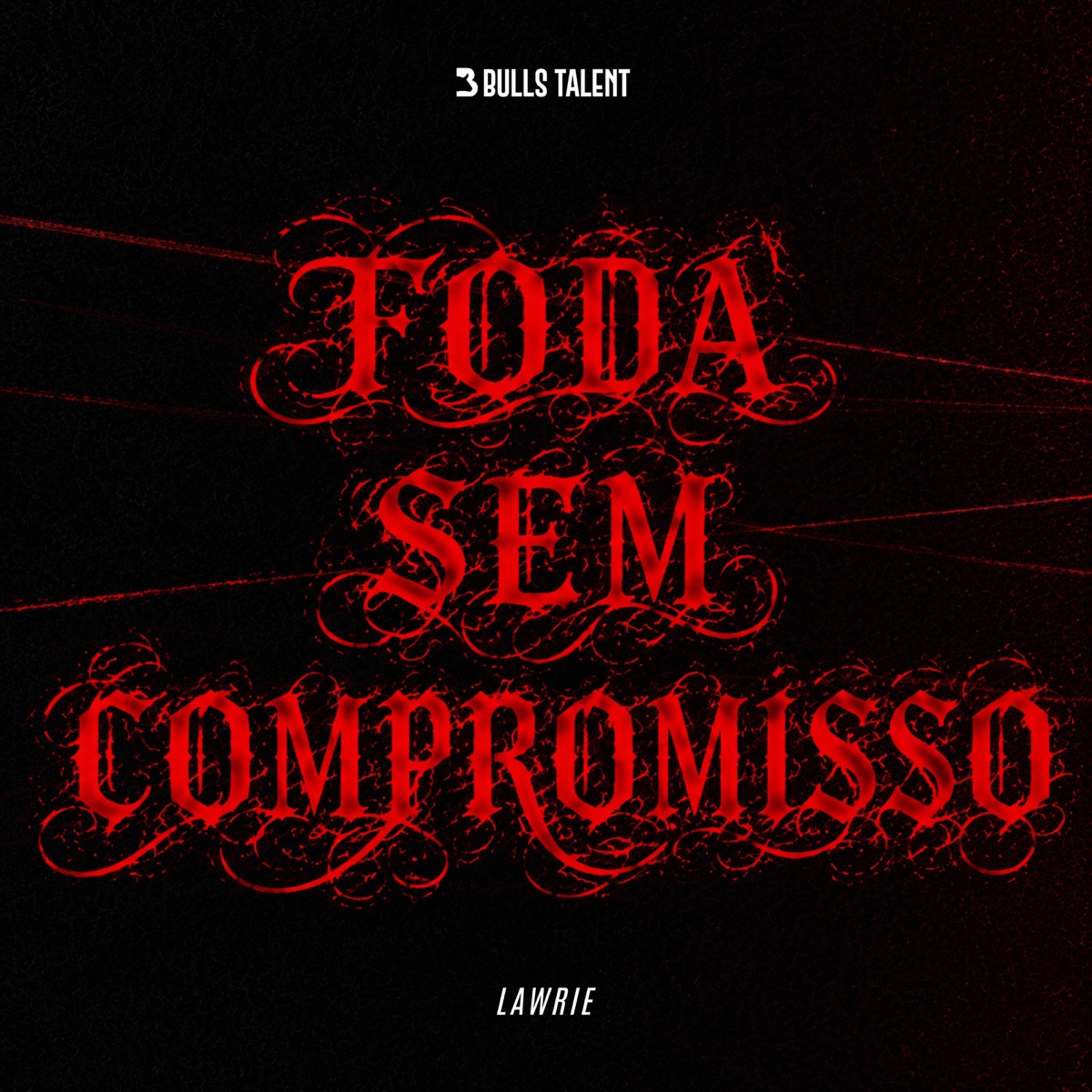 FODA SEM COMPROMISSO - Single by Lawrie album cover