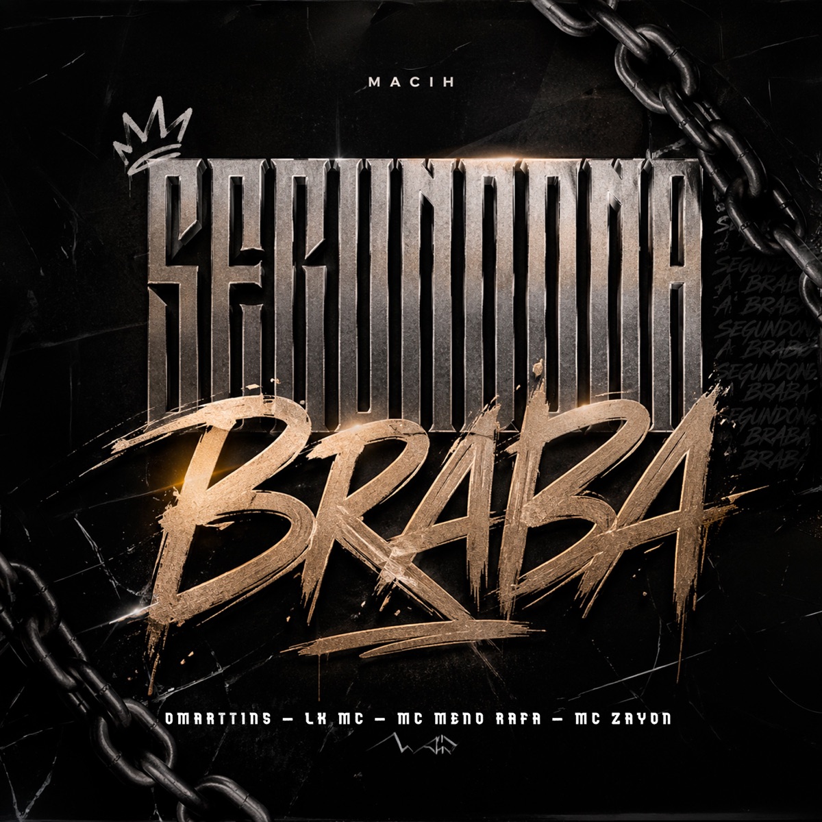 Segundona Braba - Single by OMARTTINS, Lk MC, Mc Meno Rafa & Mc Zayon album cover