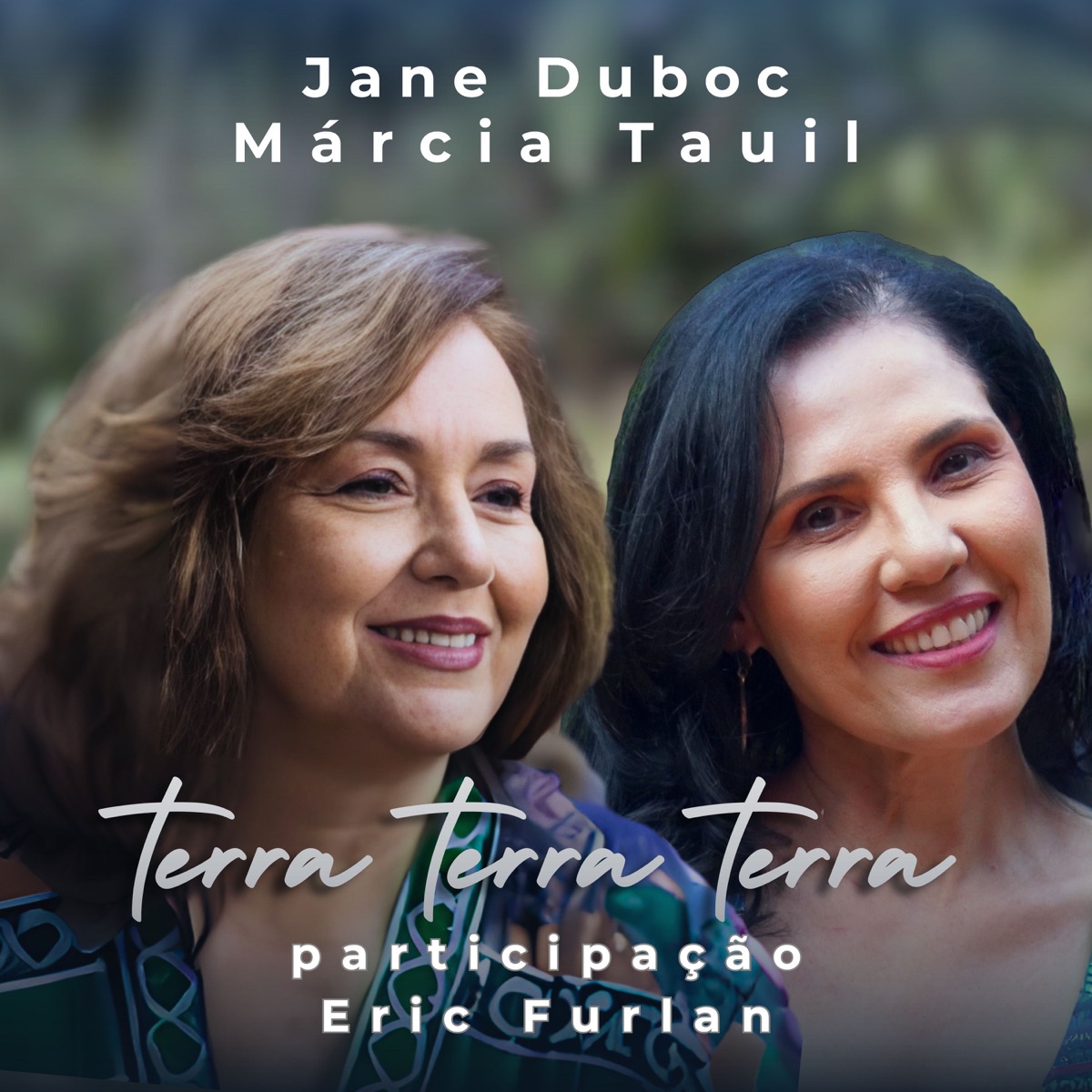 Terra Terra Terra (feat. Jane Duboc & Eric Furlan) - Single by Márcia Tauil album cover