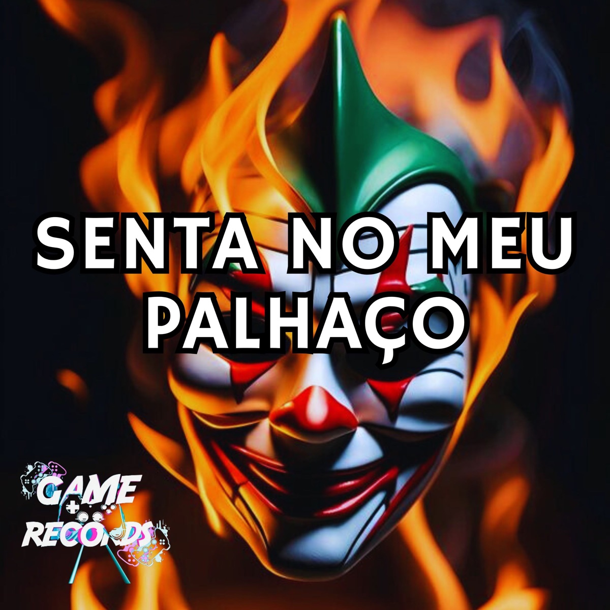 Senta no Meu Palhaço (feat. Game Records) - Single by MC GW, DJ MAIKÃO DA DZ9 & MC Dioguinho Da Jf album cover