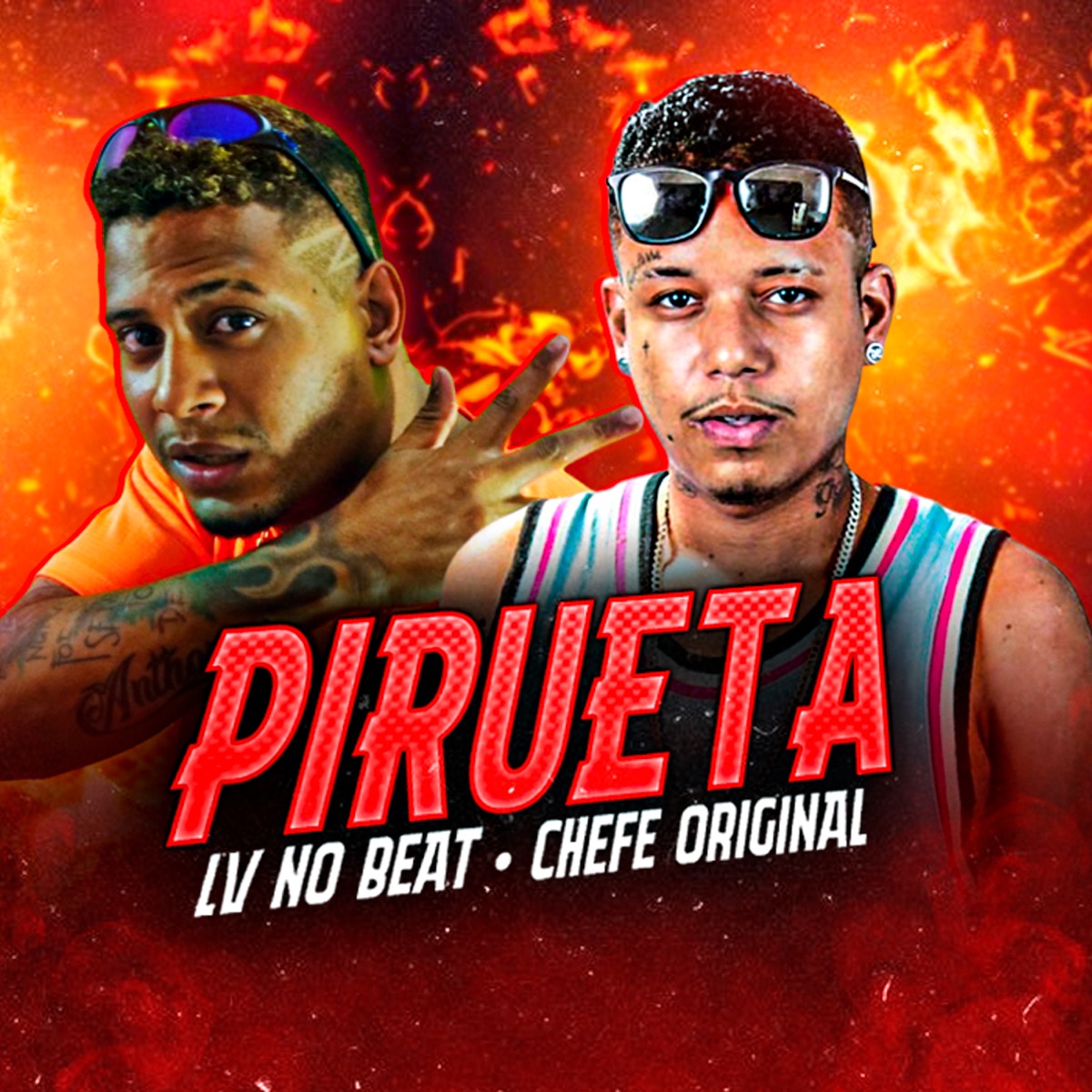 Pirueta - Single by MC Chefe Original & LV no Beat album cover
