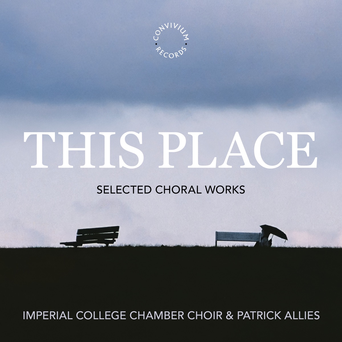 This Place by Imperial College Chamber Choir & Patrick Allies album cover