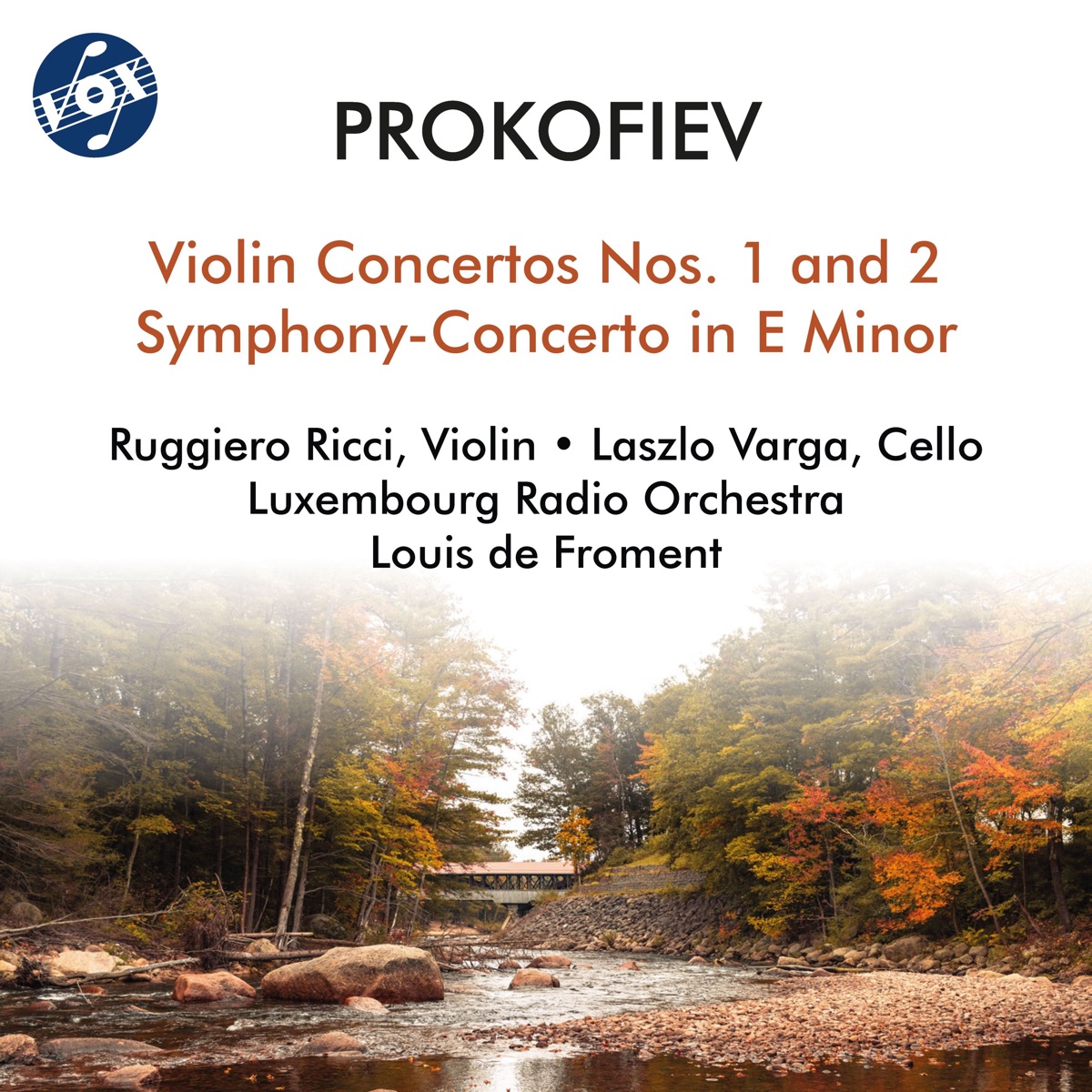 Prokofiev: Violin Concertos Nos. 1 & 2 & Symphony-Concerto by Ruggiero Ricci, László Varga, Luxembourg Radio Orchestra & Louis de Froment album cover