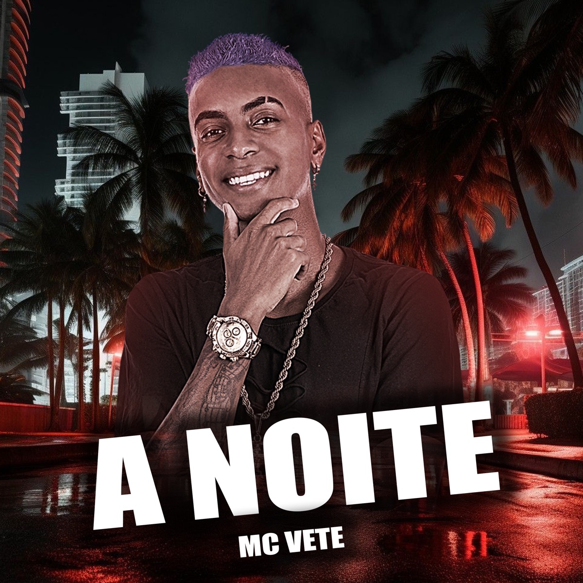 A Noite - Single by Mc Vete album cover