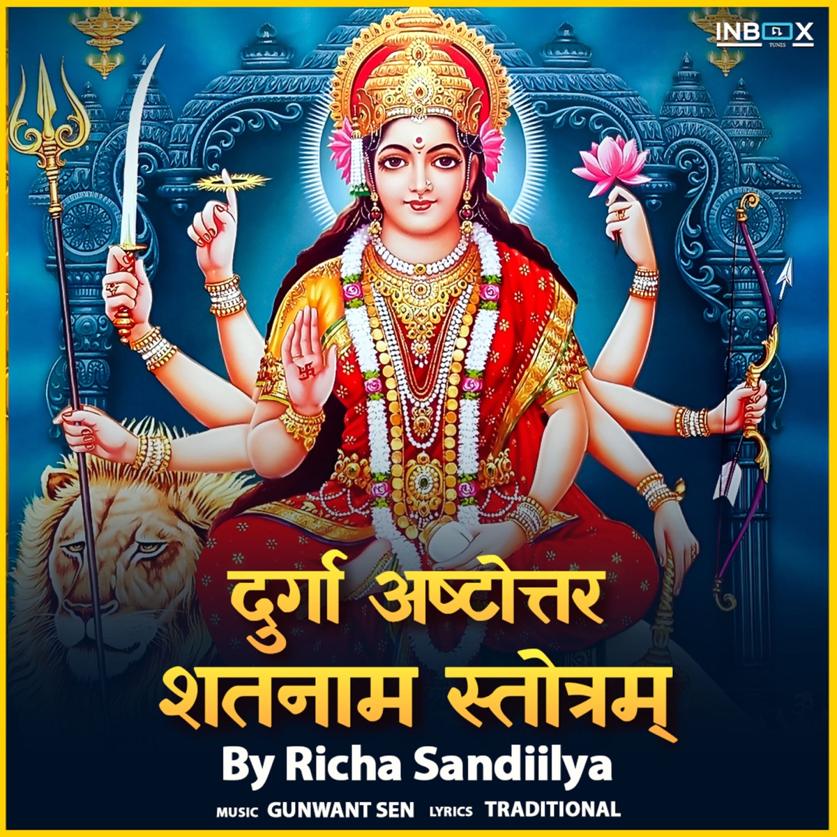 Durga Ashtottara Shatanama Stotram - Single by Richa Sandiilya album cover