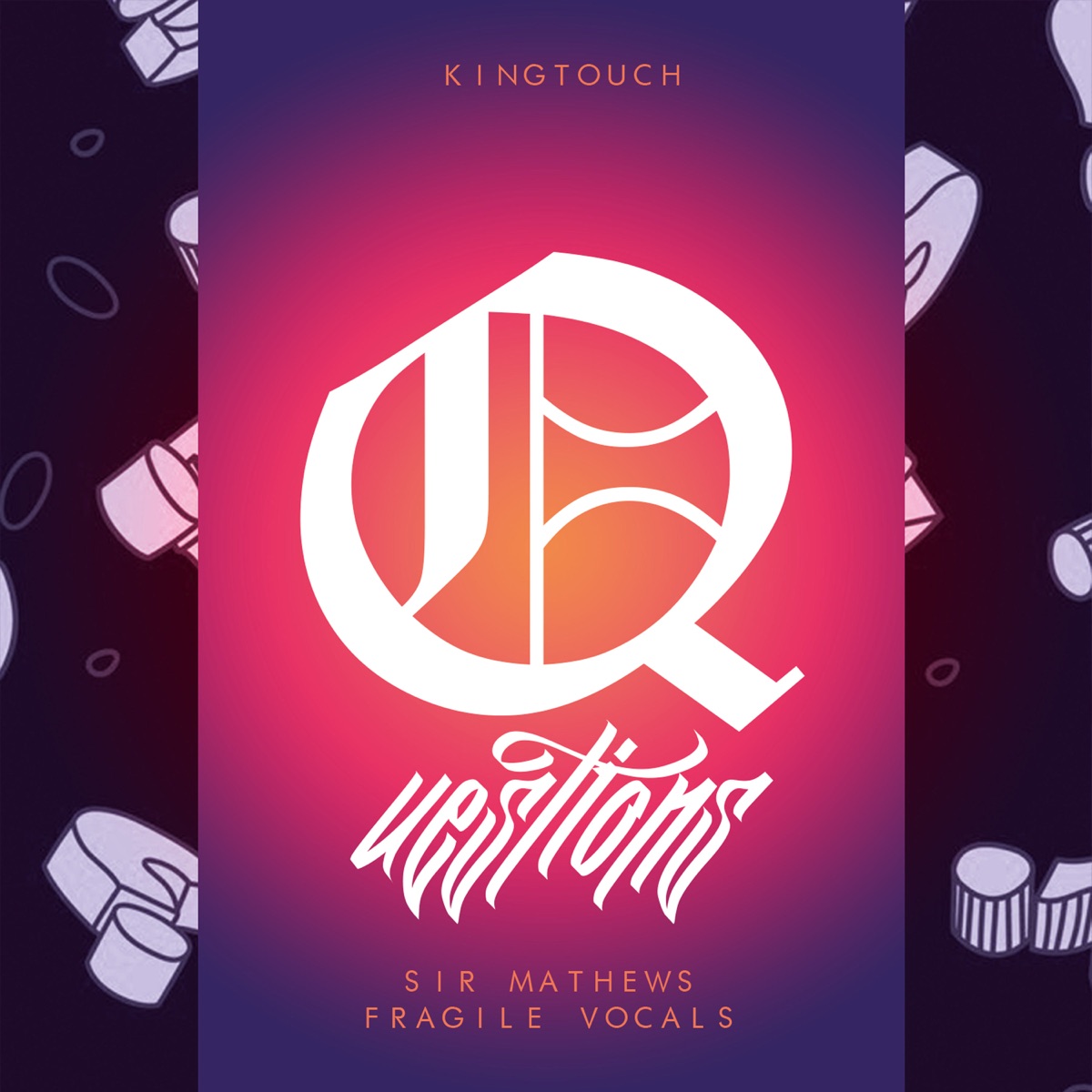 Questions (Club Mix) - Single by KingTouch, SirMathews & Fragile Vocals album cover