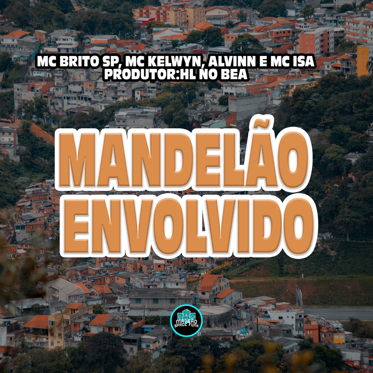 Mandelão Envolvido (feat. MC ISA) - Single by Mc Brito SP, Mc kelwyn & Alvinn album cover