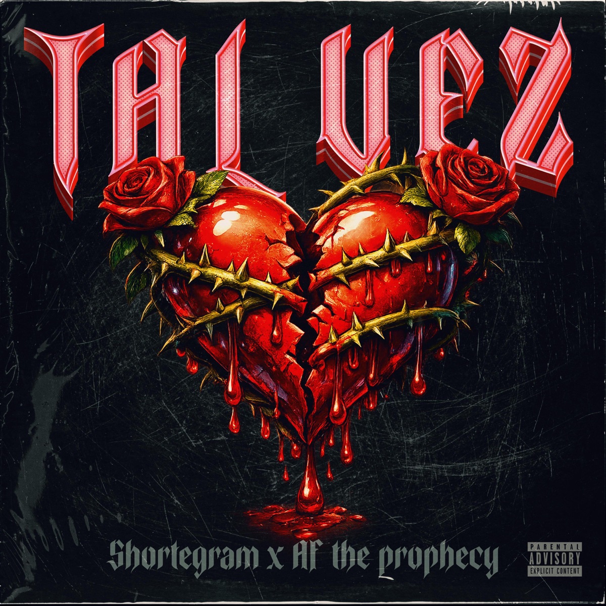 Tal Vez (feat. Shortegram) - Single by AF The Prophecy album cover