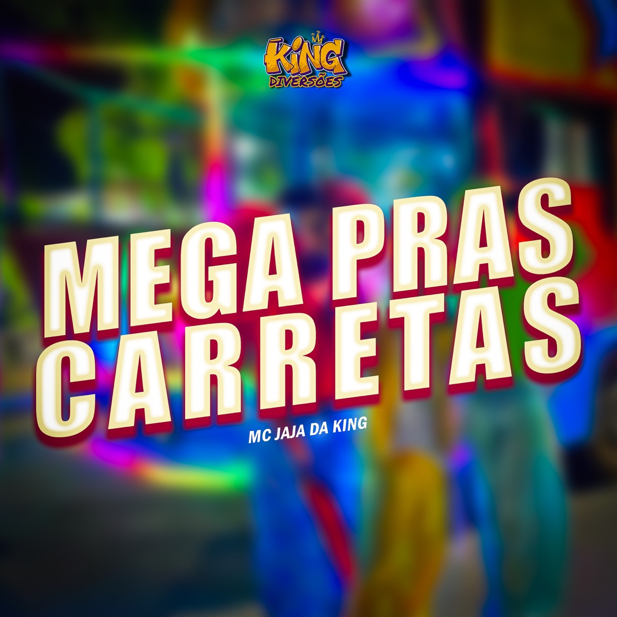 Mega Pras Carretas - Single by Mc Jaja Da King album cover