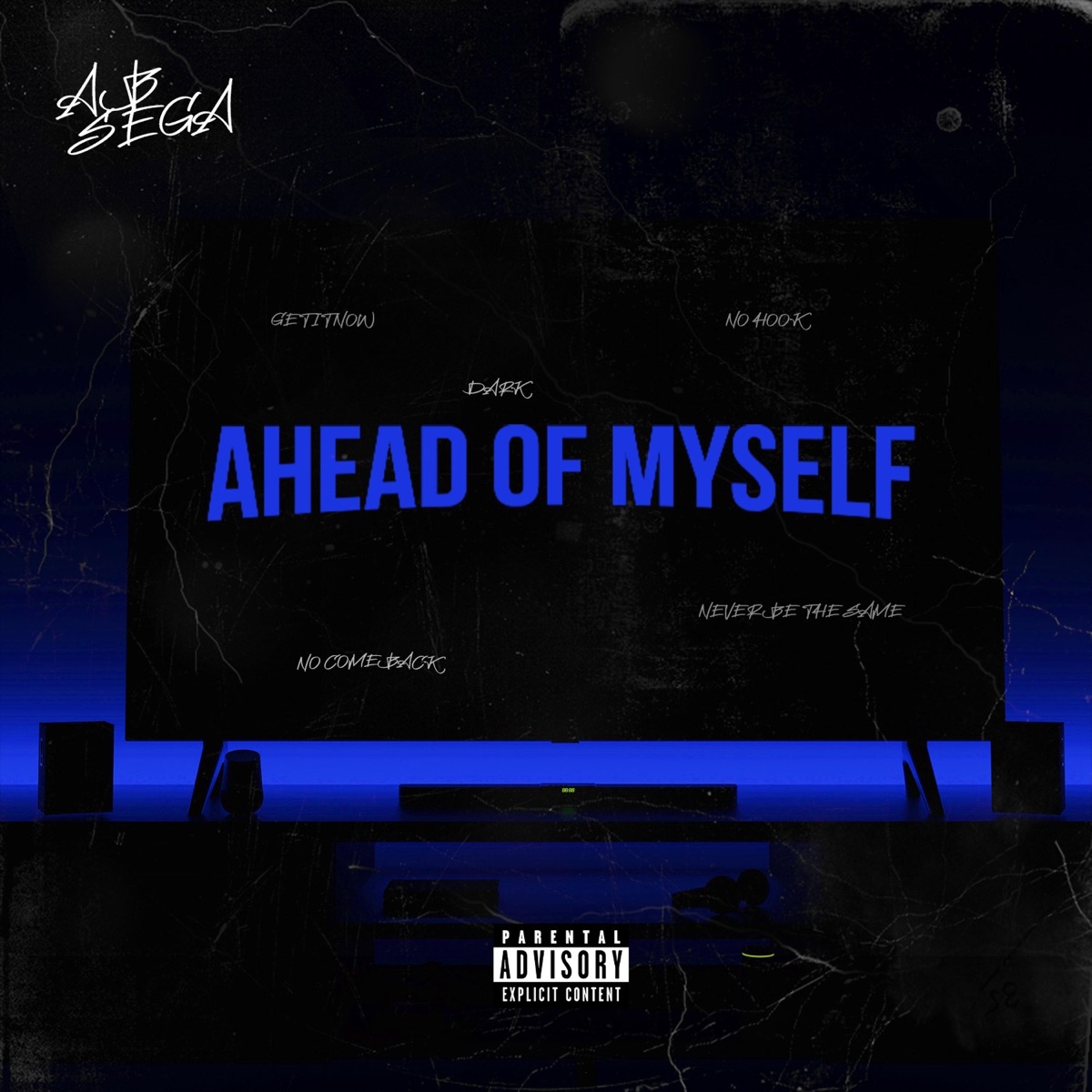 Ahead Of Myself - EP by AB Sega album cover