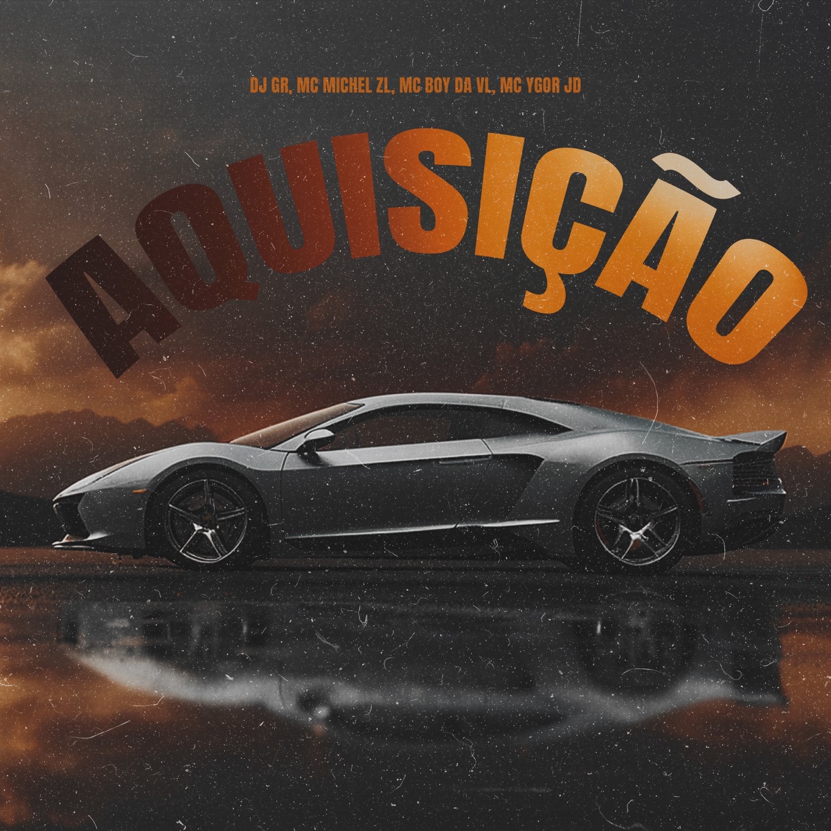 Aquisição - Single by MC Michel ZL, MC BOY DA VL, MC Ygor JD & DJ GR album cover