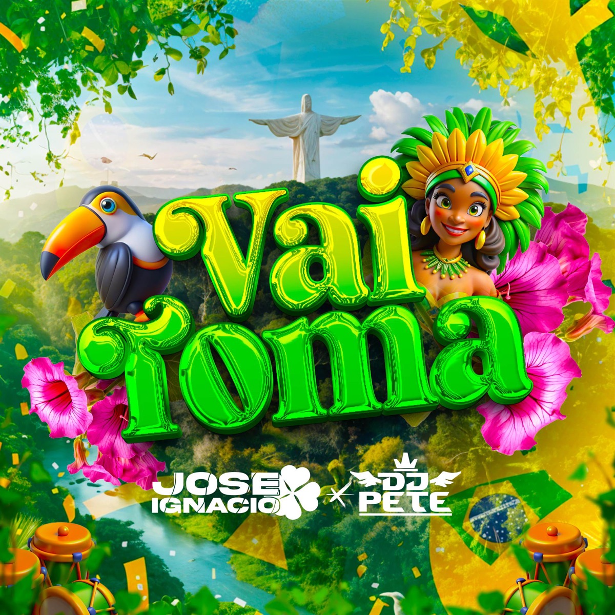 Vai Toma - Single by Jose Ignacio Dj & DJ PETE album cover