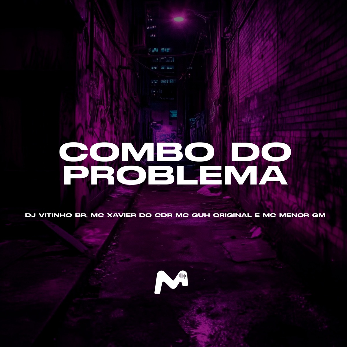 COMBO DO PROBLEMA - Single by DJ Vitinho BR, Mc Xavier do CDR, MC GUH ORIGINAL & Mc Menor Gm album cover