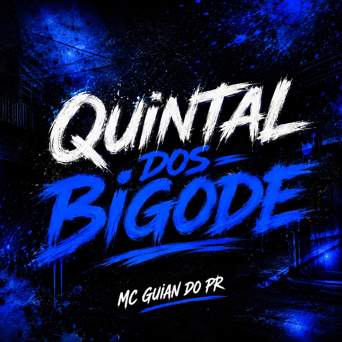 Quintal dos Bigode - Single by Mc Guian do PR album cover