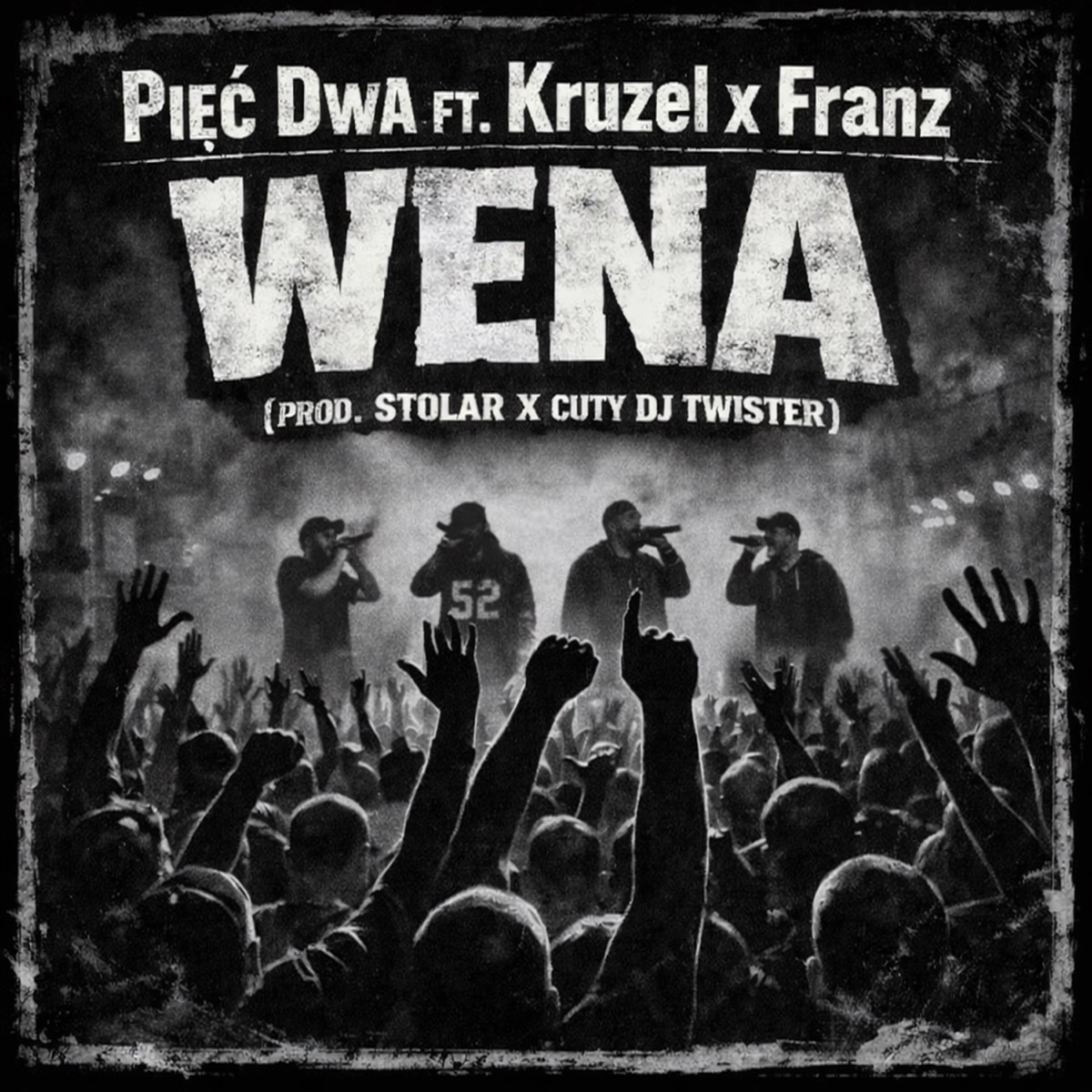 Wena (feat. DJ Twister, FRANZ & Kruzel) - Single by Hans Solo, Pięć Dwa & Deep album cover