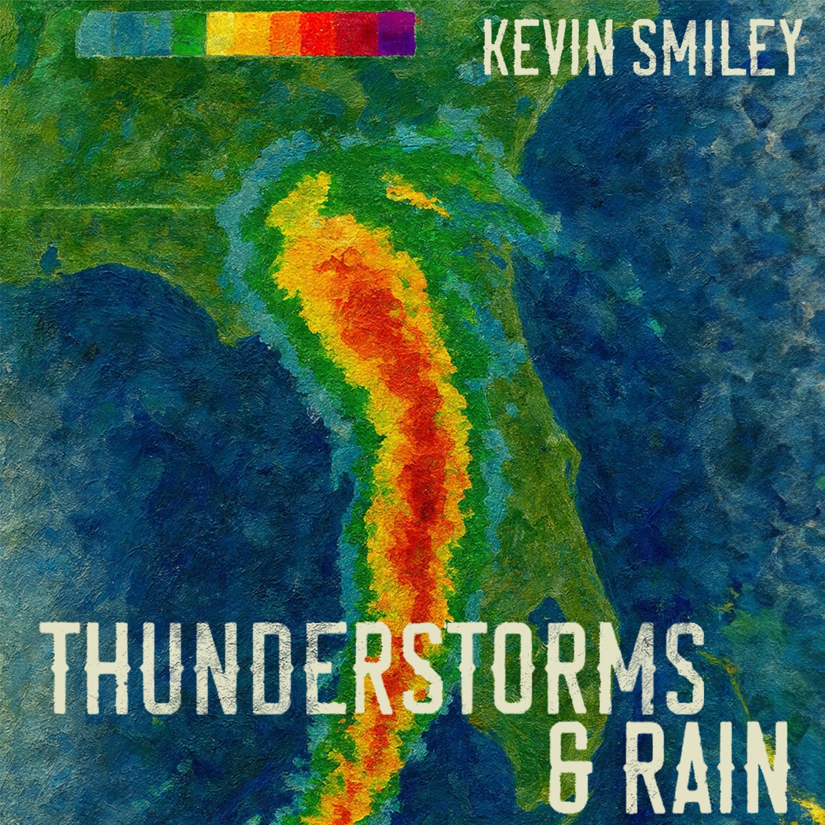 Thunderstorms & Rain - Single by Kevin Smiley album cover