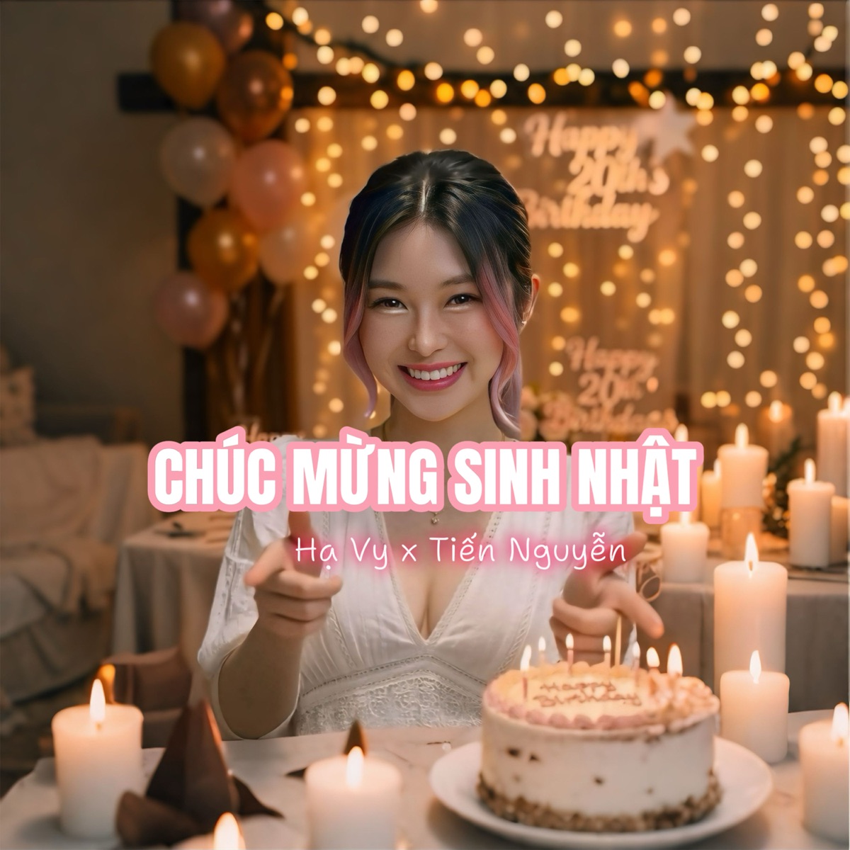 Chúc Mừng Sinh Nhật - Single by Hạ Vy & Tiến Nguyễn album cover