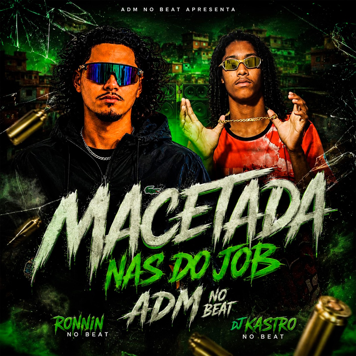 Macetada Nas do Job - Single by Adm No Beat, Ronnin No Beat & Dj Kastro album cover