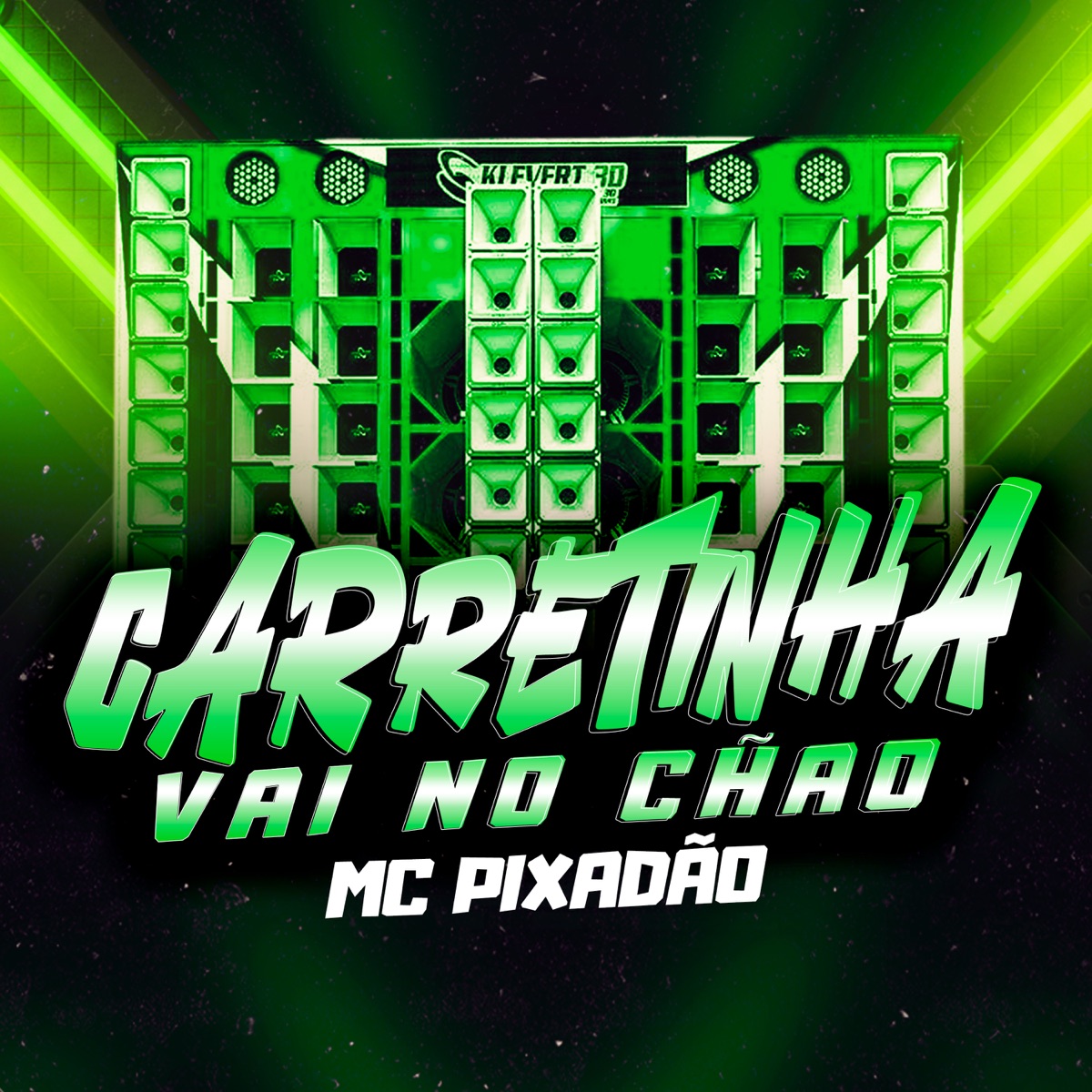 CARRETINHA - VAI NO CHÃO - Single by Mc Pixadão, MC DIMY & DJ Lp da Zo album cover