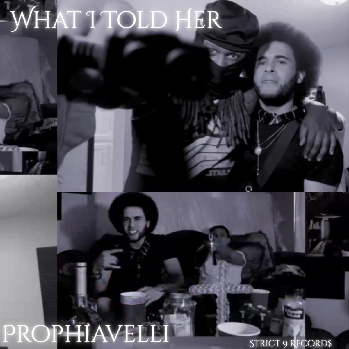 What I Told Her (Radio Edit) - Single by Prophiavelli album cover