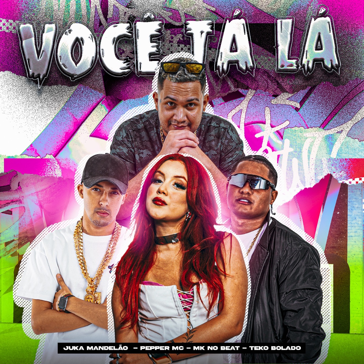 Você Tá Lá - Single by Teko Bolado, MK no Beat, Juka Mandelão & Pepper Mc album cover