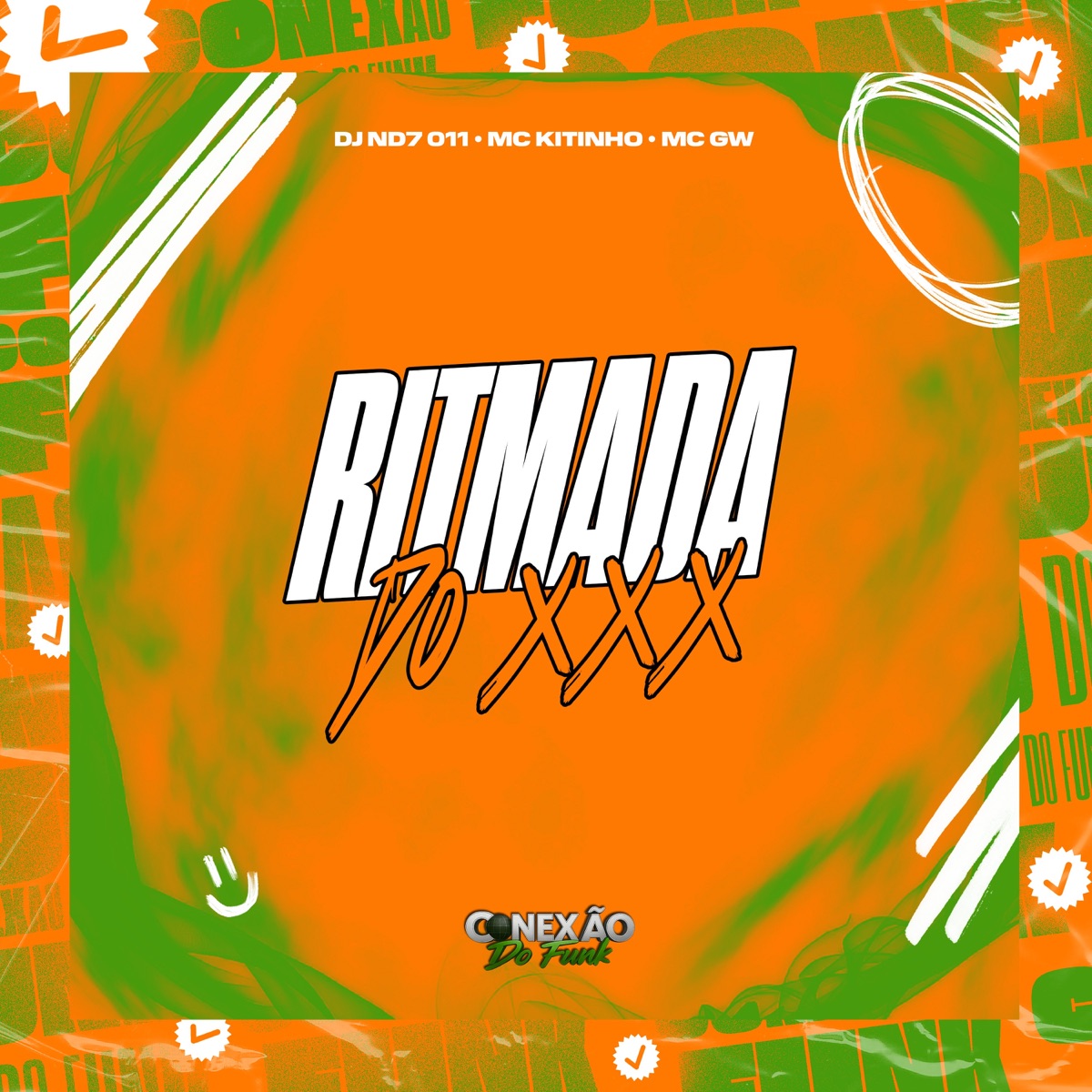 Ritmada do Xxx - Single by DJ ND7 011, Mc Kitinho, Mc Gw & Conexão do Funk album cover