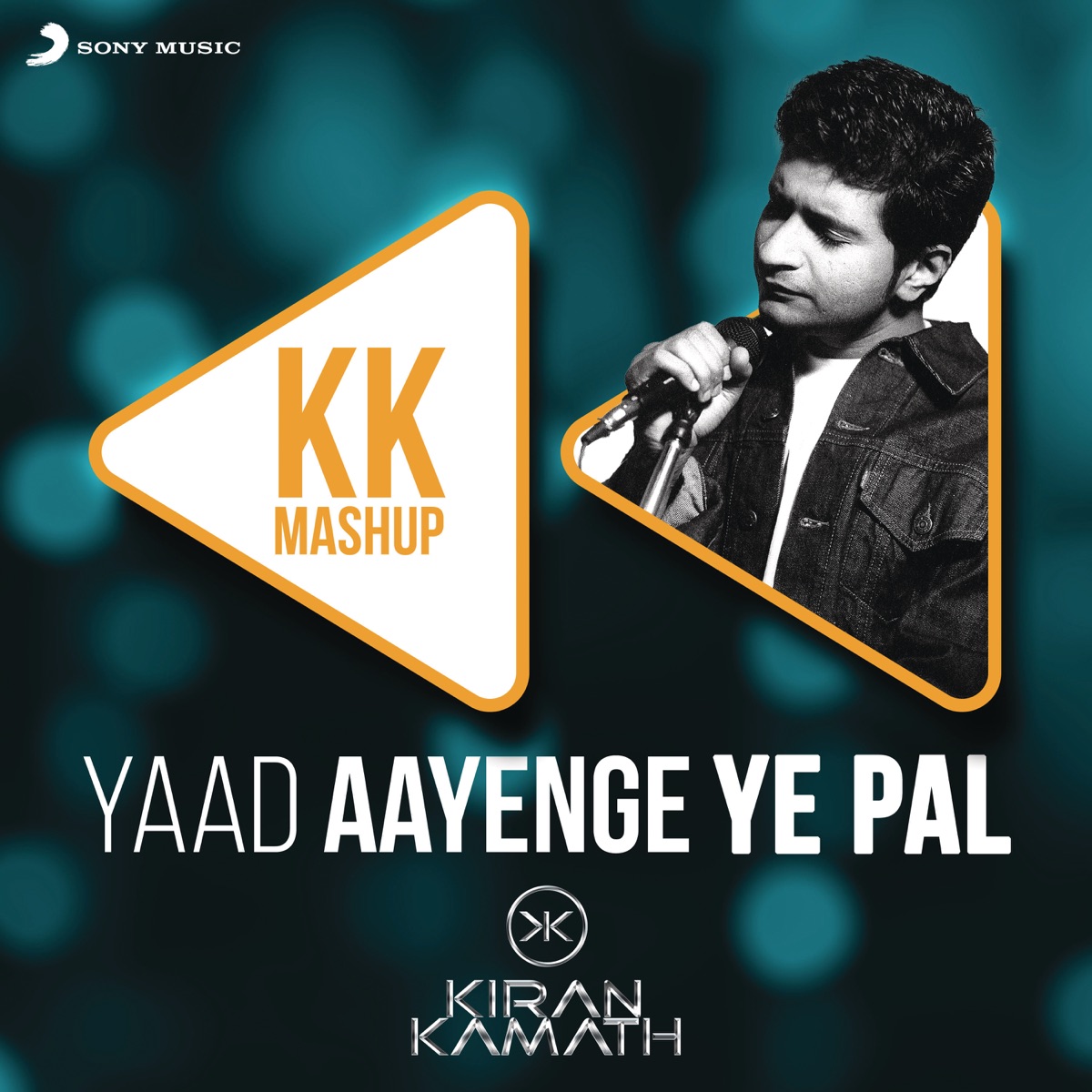 Yaad Aayenge Ye Pal - KK Mashup (DJ Kiran Kamath) - Single by KK & DJ Kiran Kamath album cover