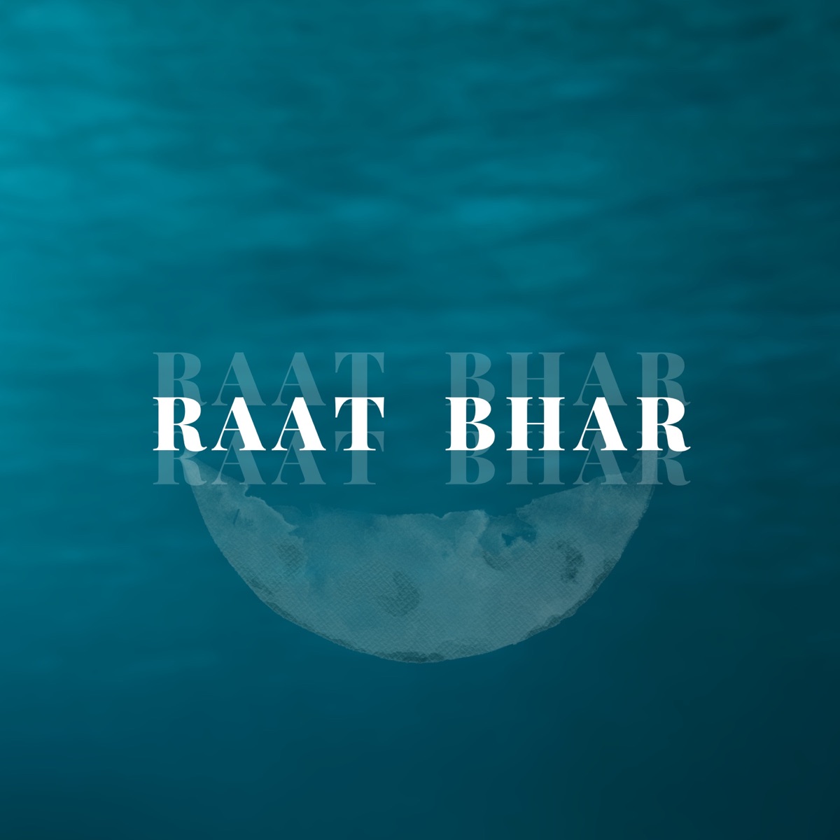 Raat Bhar - Single by Sidhant Pundir & Aditi rawat album cover