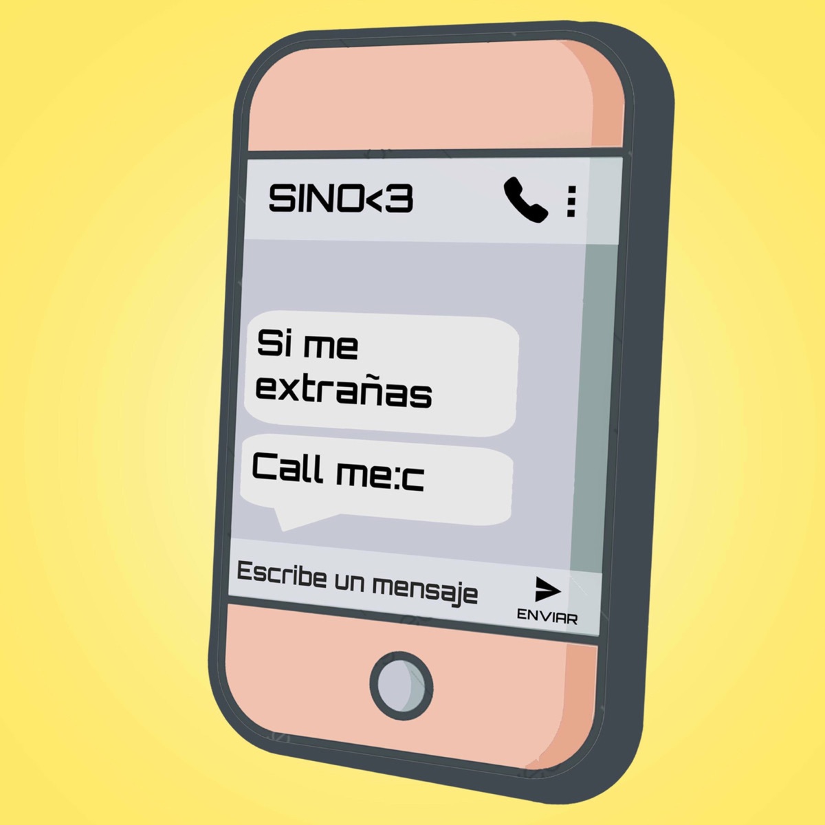 Si Me Extrañas Call Me - Single by Sinodpc album cover