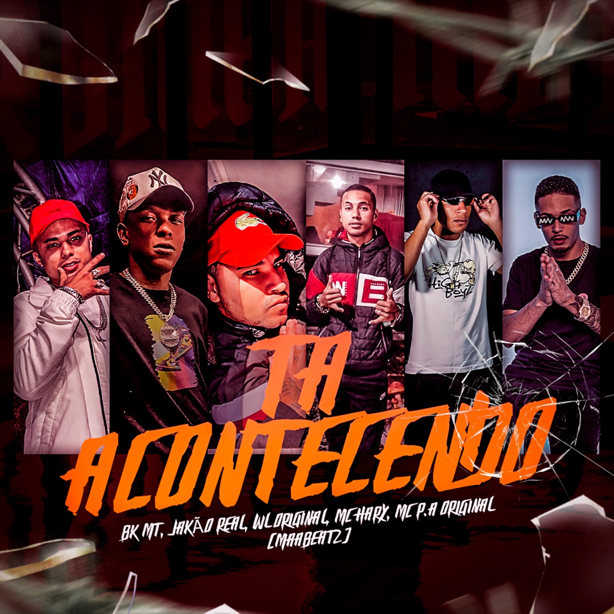 Ta Acontecendo - Single by BK MT, Jakão Real, WL ORIGINAL, MC Hary & MC P.A Original album cover