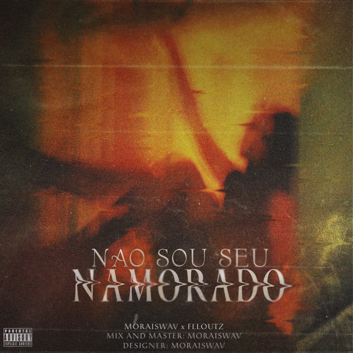 Não sou seu namorado (feat. Flloutz) - Single by MORAISWAV album cover