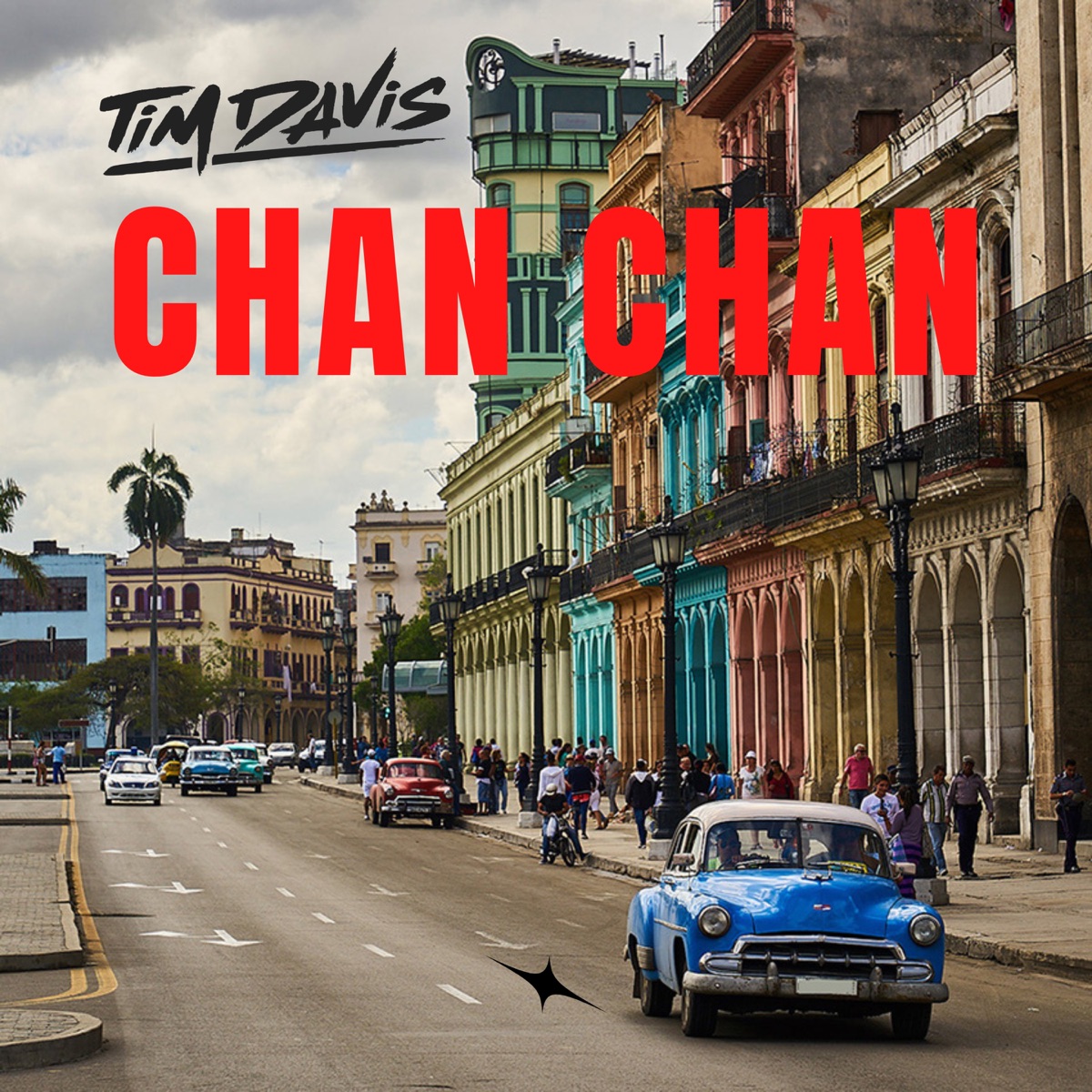 Chan Chan - Single by Tim Davis album cover