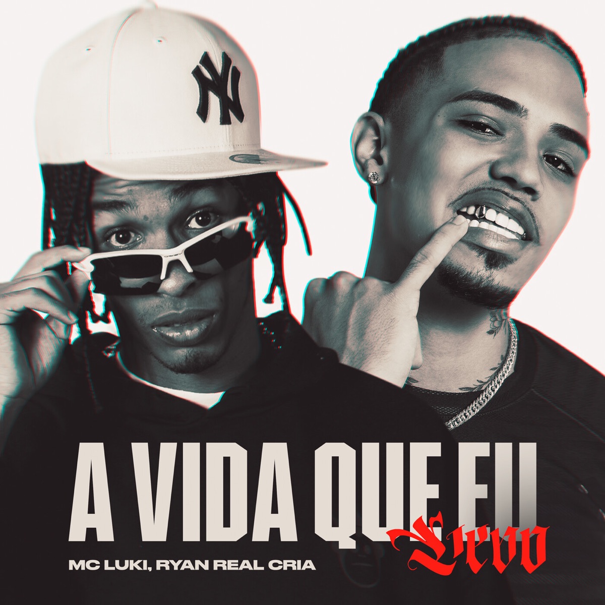 A Vida Que Eu Levo - Single by MC Luki, Ryan Realcria & Bi$ album cover