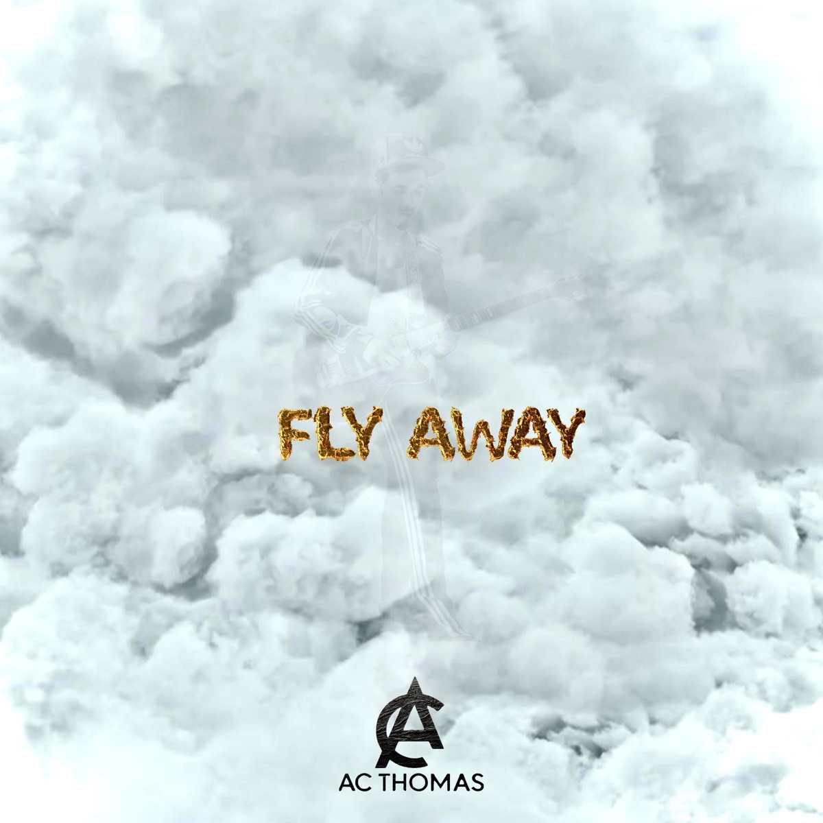 Fly Away by Ac Thomas album cover