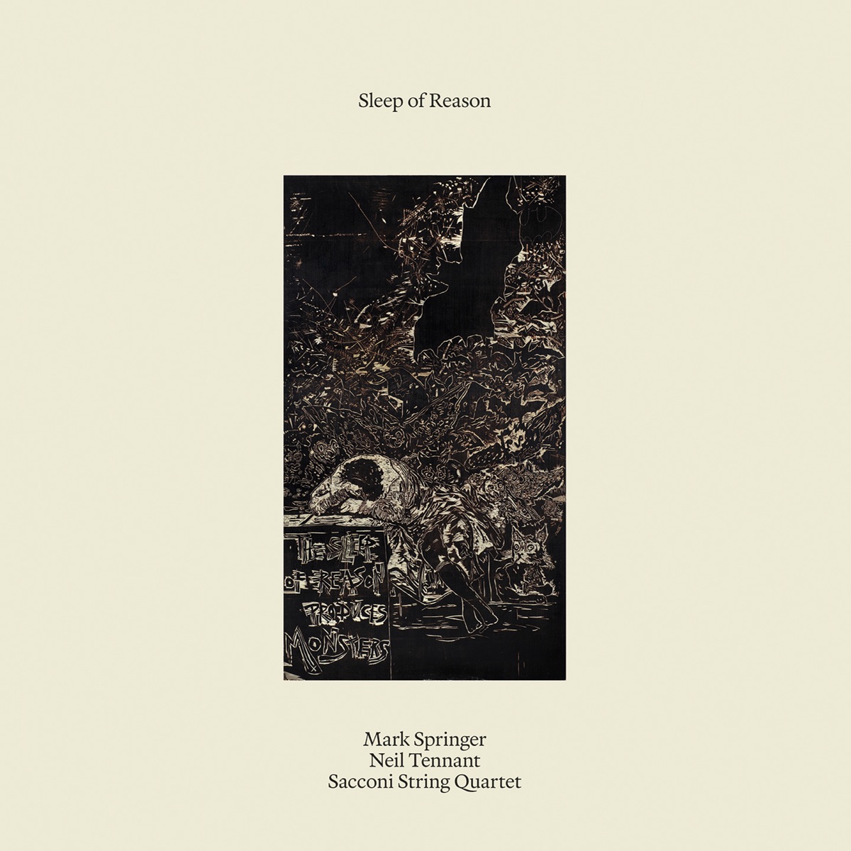 Sleep of Reason by Mark Springer, Neil Tennant & Sacconi Quartet album cover