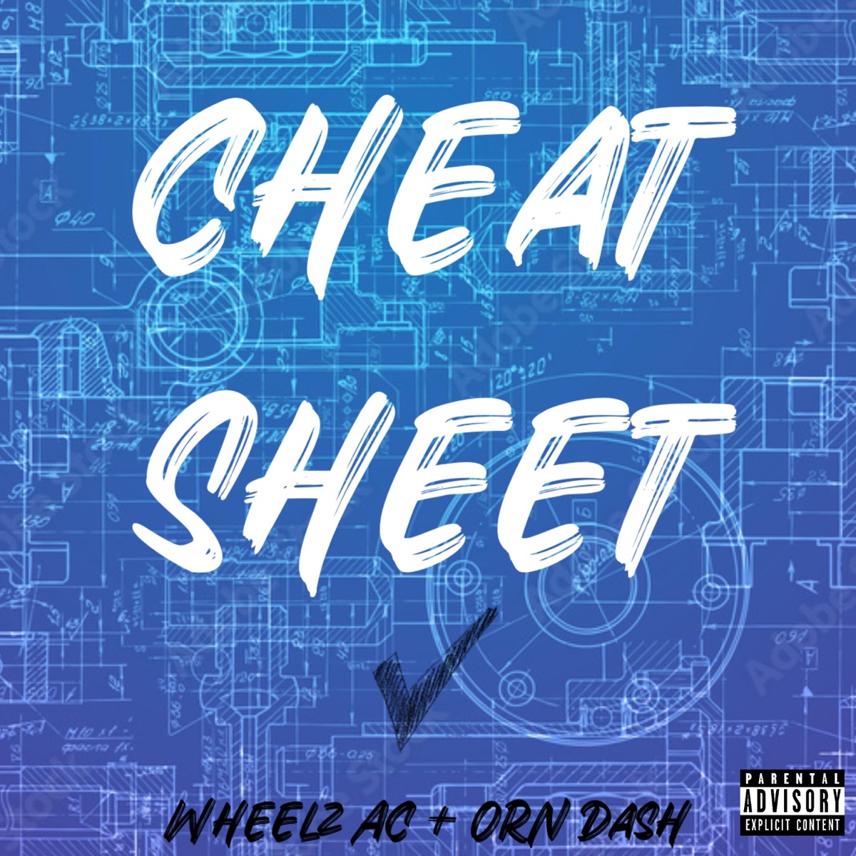 Cheat Sheet - Single by Wheelz AC & ORN DASH album cover