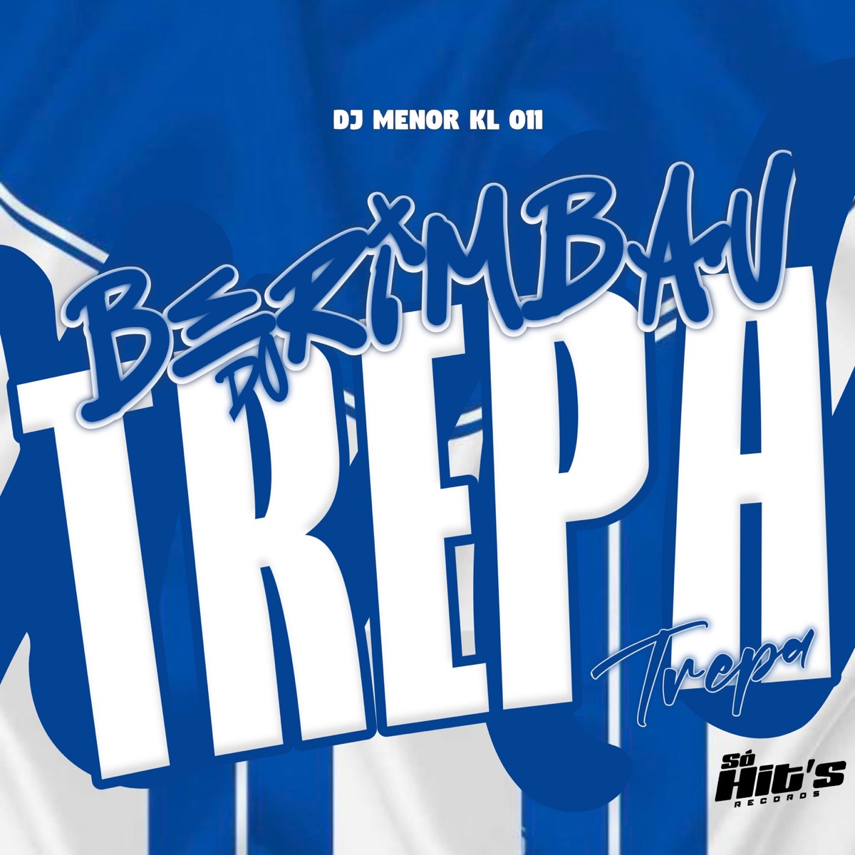 Berimbau do Trepa Trepa - Single by DJ MENOR KL 011 album cover