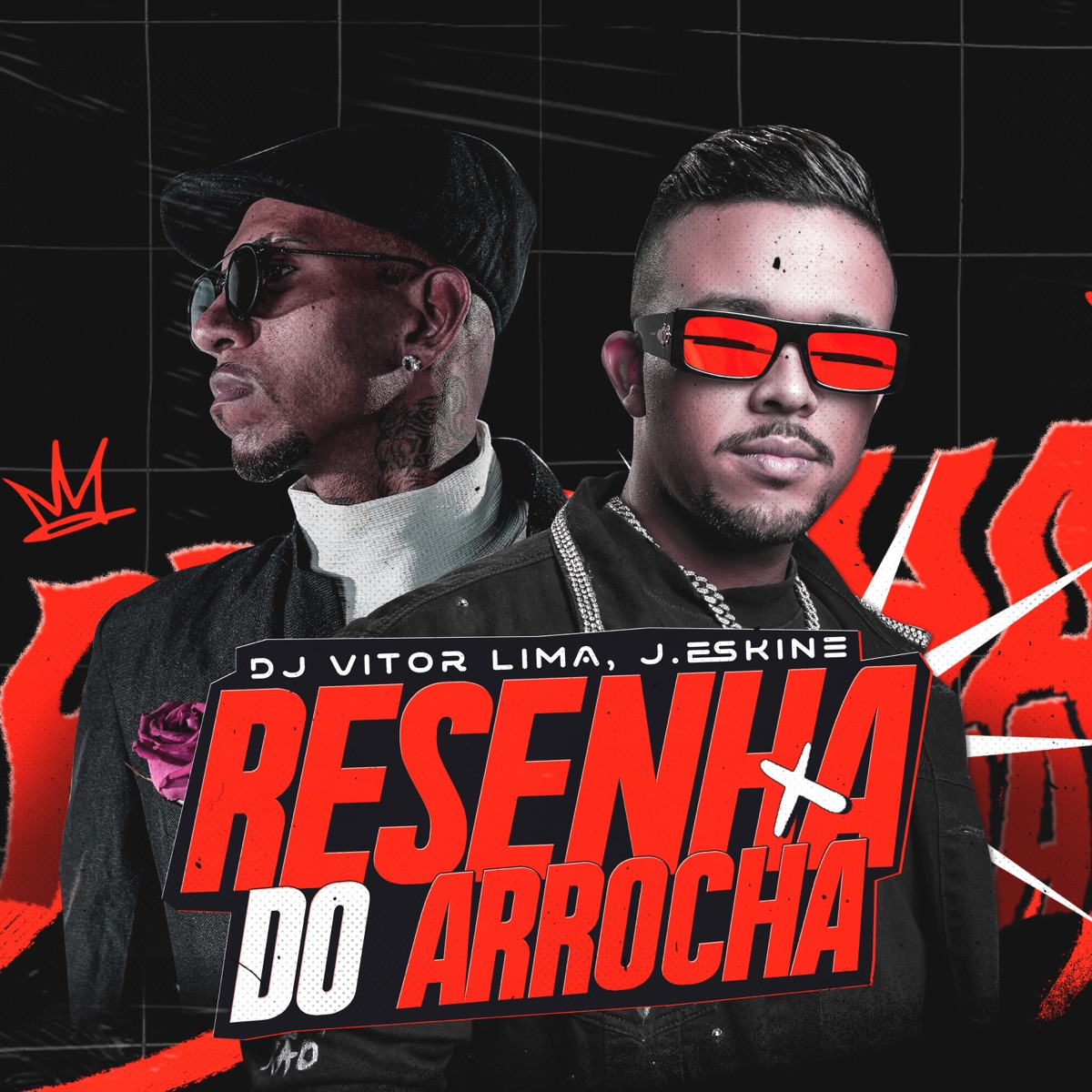Resenha do Arrocha (Remix) [feat. J. Eskine] - Single by Dj Vitor Lima album cover