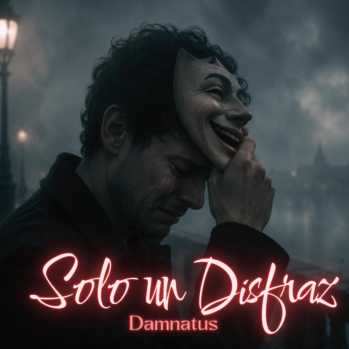 Solo un disfraz - Single by Damnatus album cover