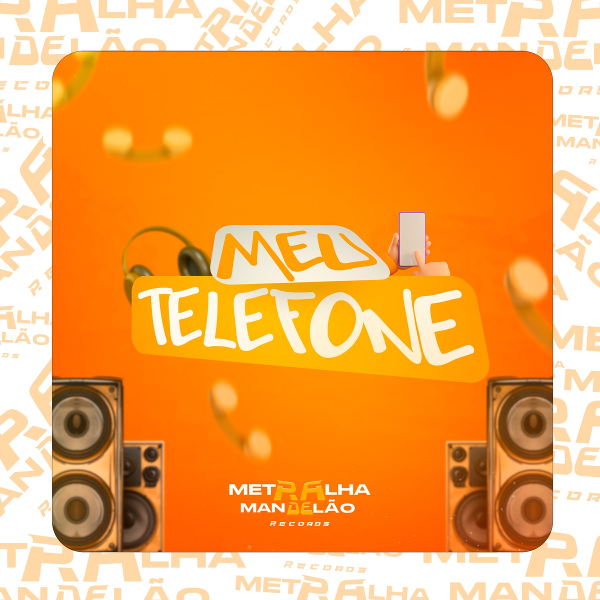 MEU TELEFONE - Single by DJ FELYPINHO 013, DJ TITÍ OFICIAL & Mc Gw album cover