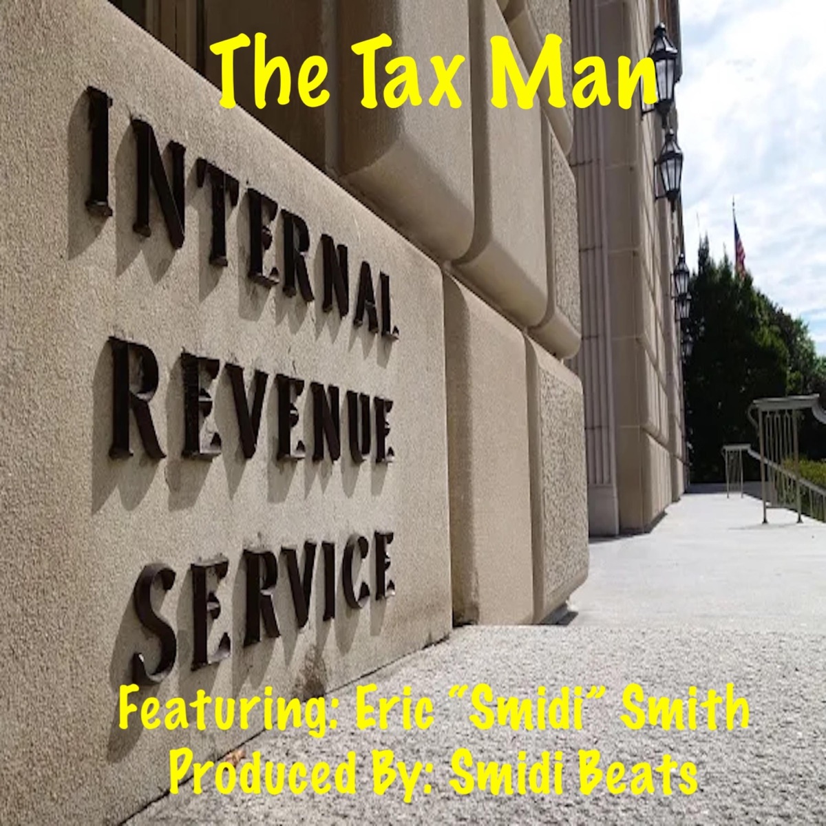 The Tax Man (feat. Eric “Smidi” Smith) - Single by Smidi Beats album cover