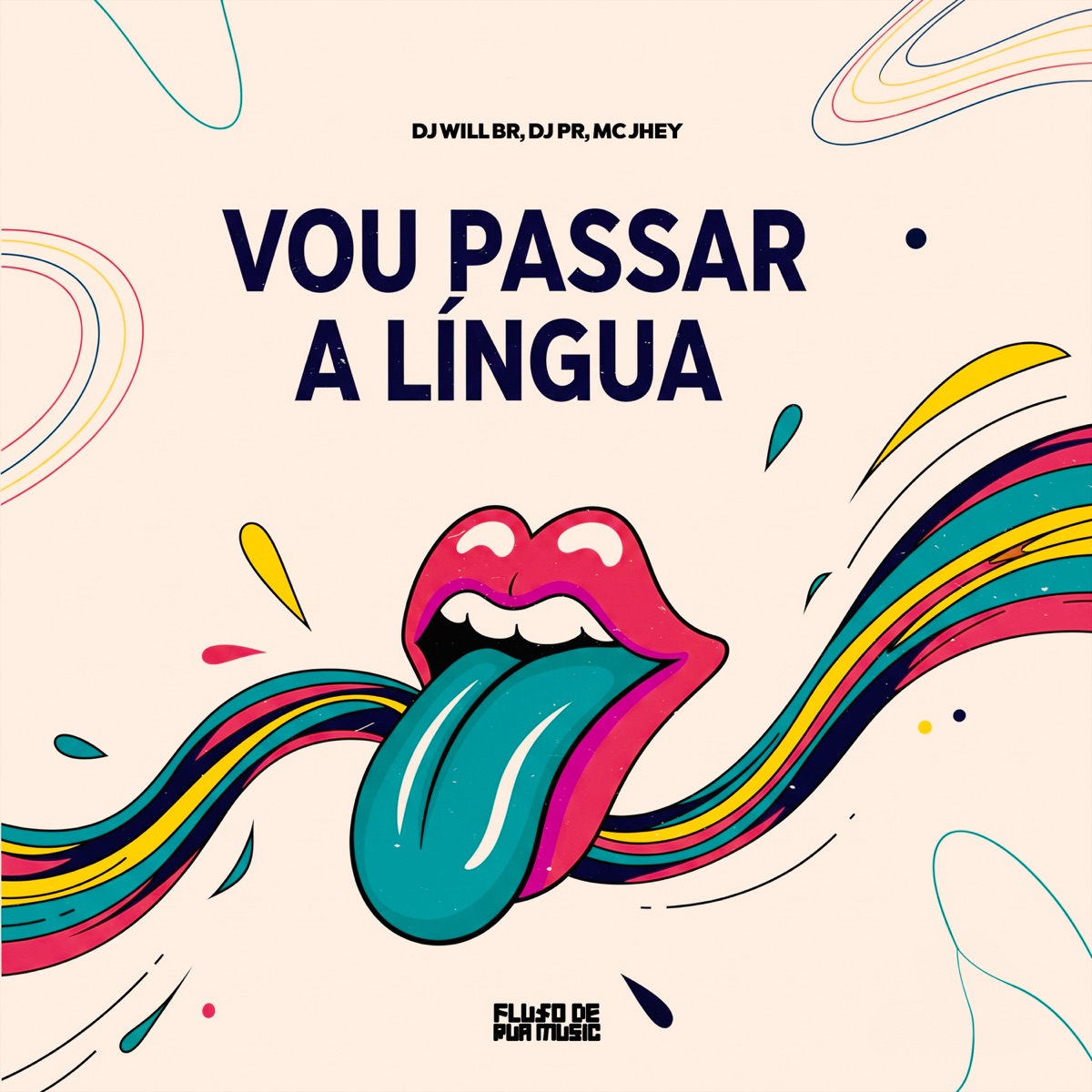 Vou Passar a Lingua - Single by DJ WILL BR, Dj PR & Mc Jhey album cover