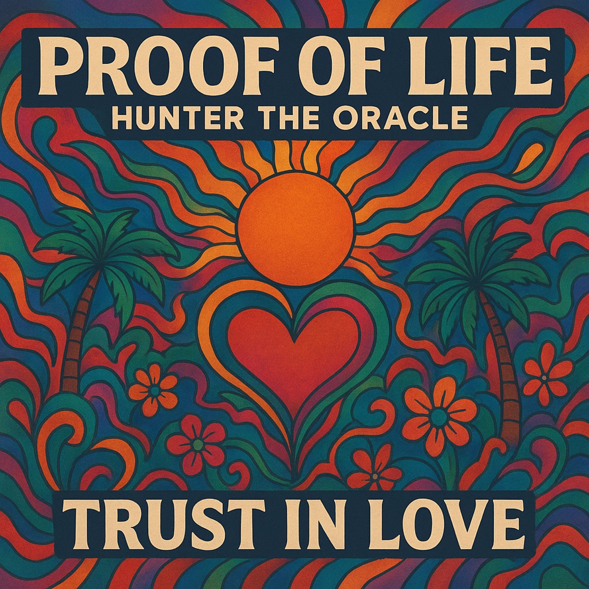 Trust In Love - Single by Proof Of Life & Hunter The Oracle album cover