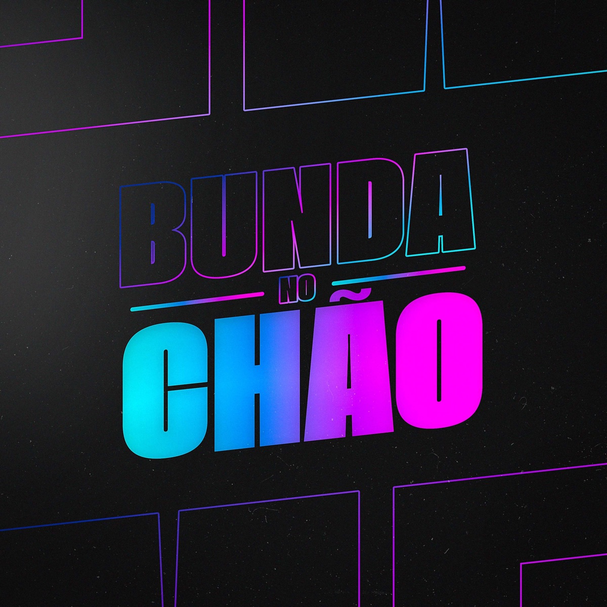 Bunda no Chão (feat. Canal Remix) - Single by Felipe Morais, MC Zerva & Mc Lolyta album cover