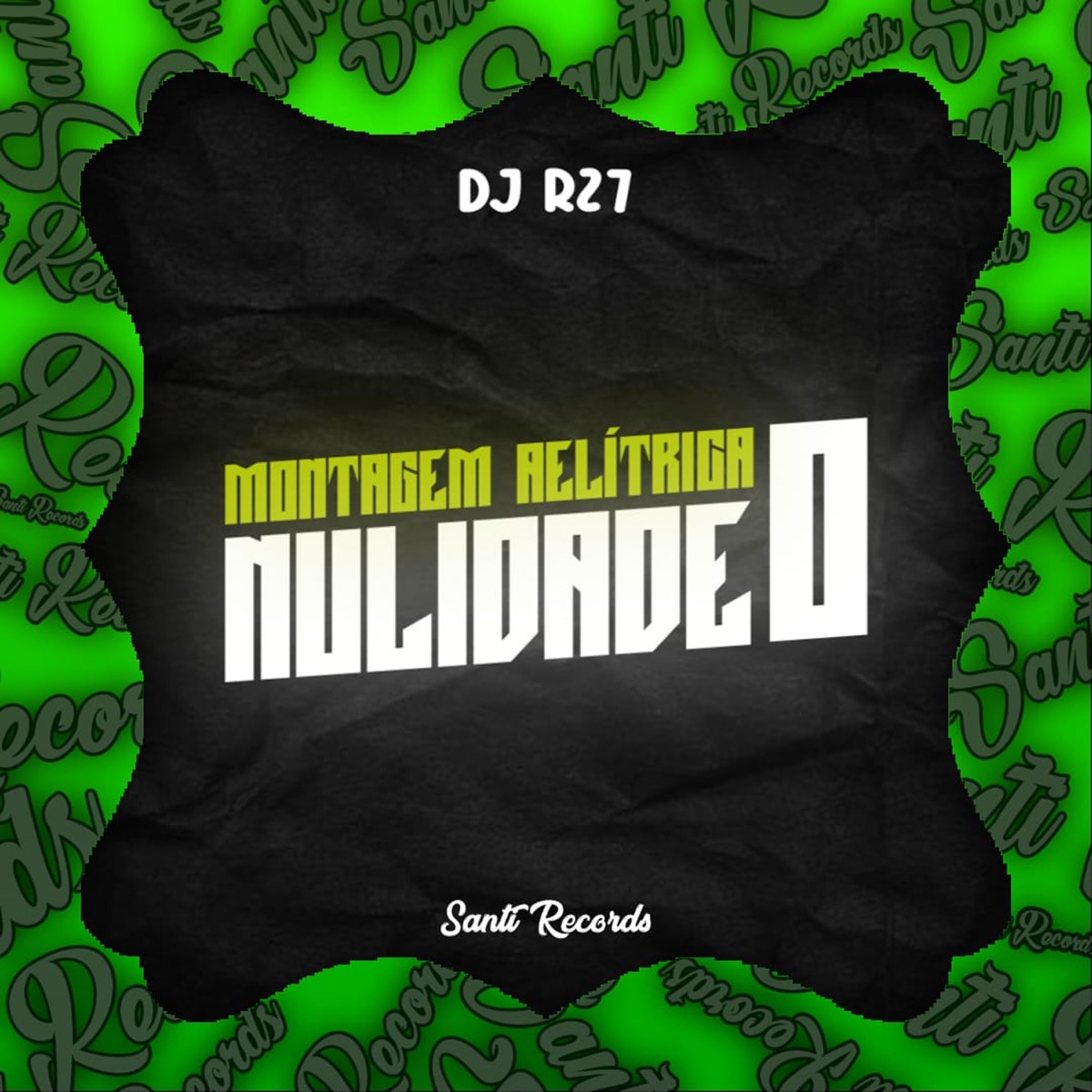 Montagem AelÍtrica Nulidade 0 - Single by DJ RZ7 album cover