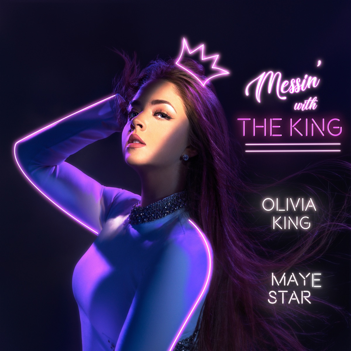 Messin' with the King - Single by Olivia King & Maye Star album cover