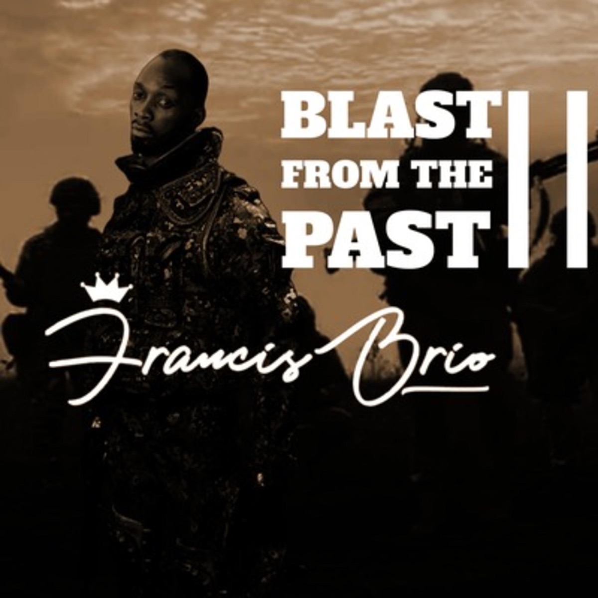 Blast From The Past II by Francis Brio album cover