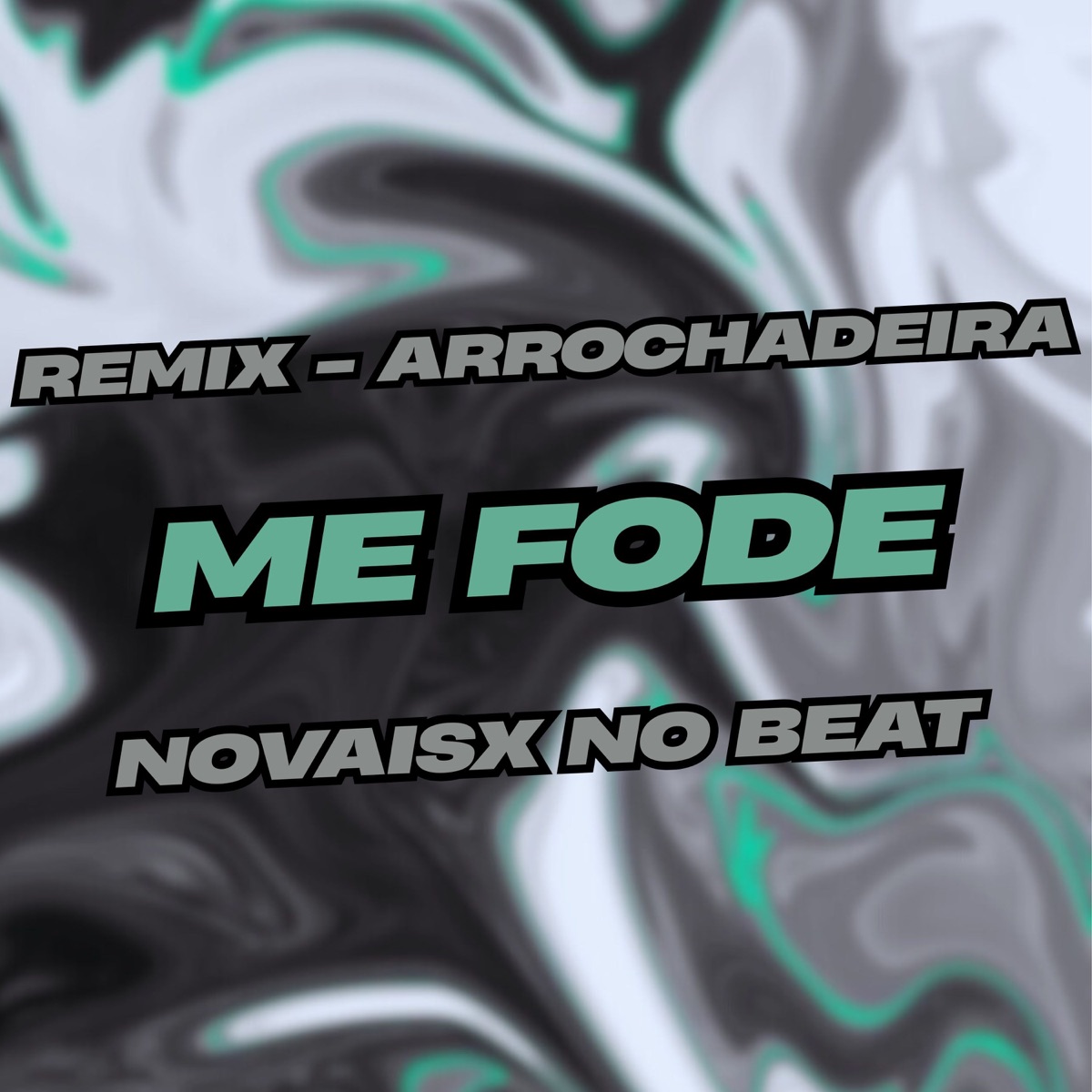 Me Fode - Single by Novaisx No Beat album cover