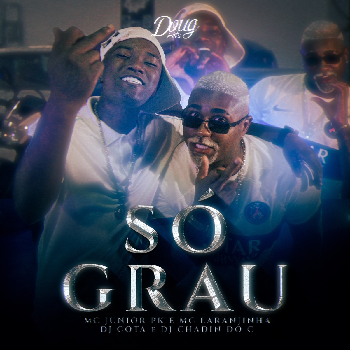 Só Grau - Single by DJ Chadin Do C, Mc Junior Pk, Mc Laranjinha & DJ COTTA album cover