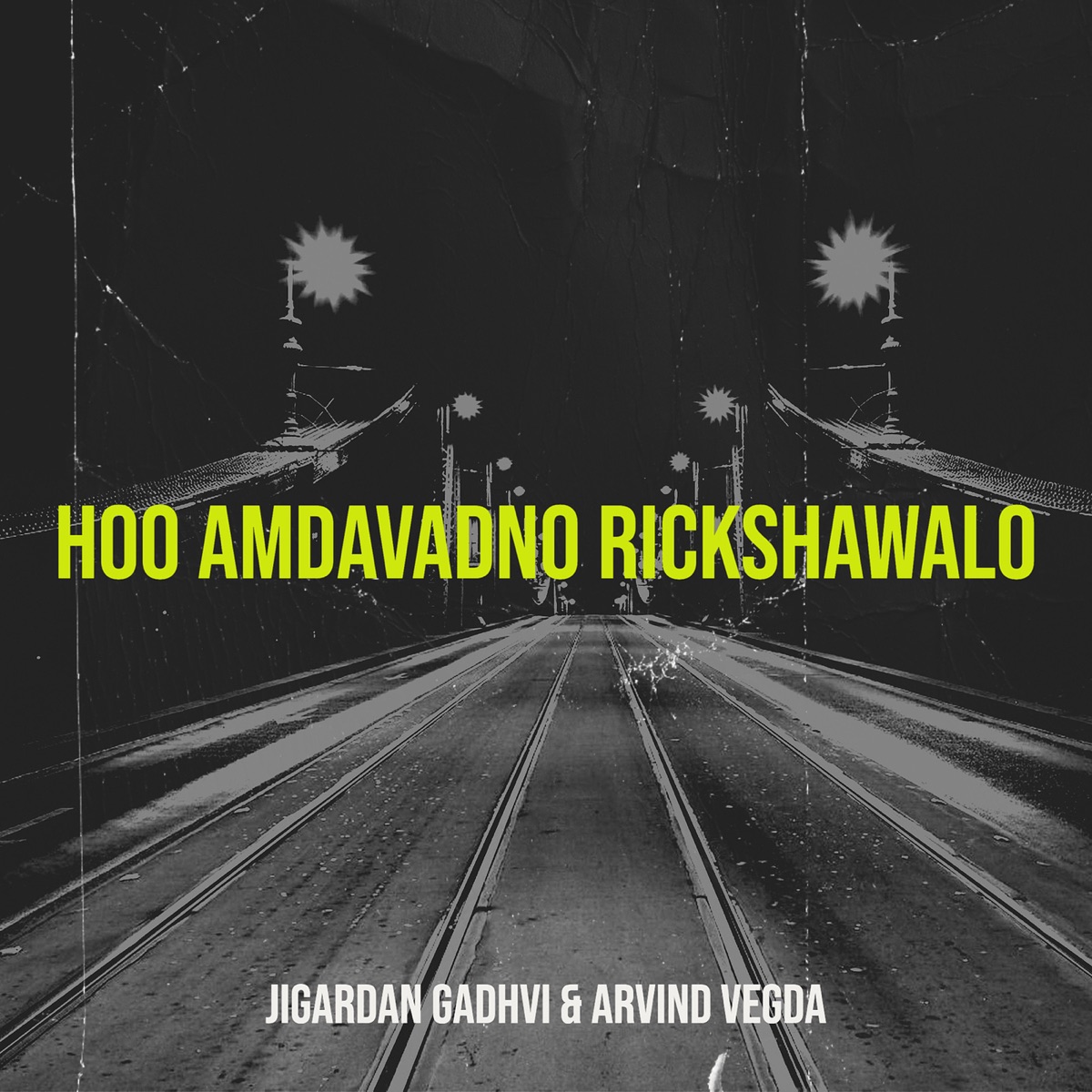 Hoo Amdavadno Rickshawalo - Single by Jigardan Gadhvi & Arvind Vegda album cover